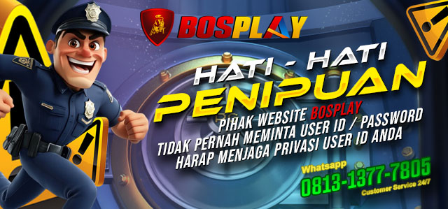WASPADA PENIPUAN YANG MENGATAS NAMAKAN BOSPLAY